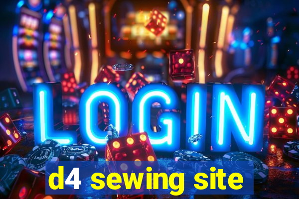 d4 sewing site